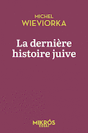 Dernière histoire juive (La)